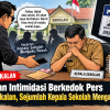 Dugaan Intimidasi Berkedok Pers di Bangkalan, Sejumlah Kepala Sekolah Mengaku Resah